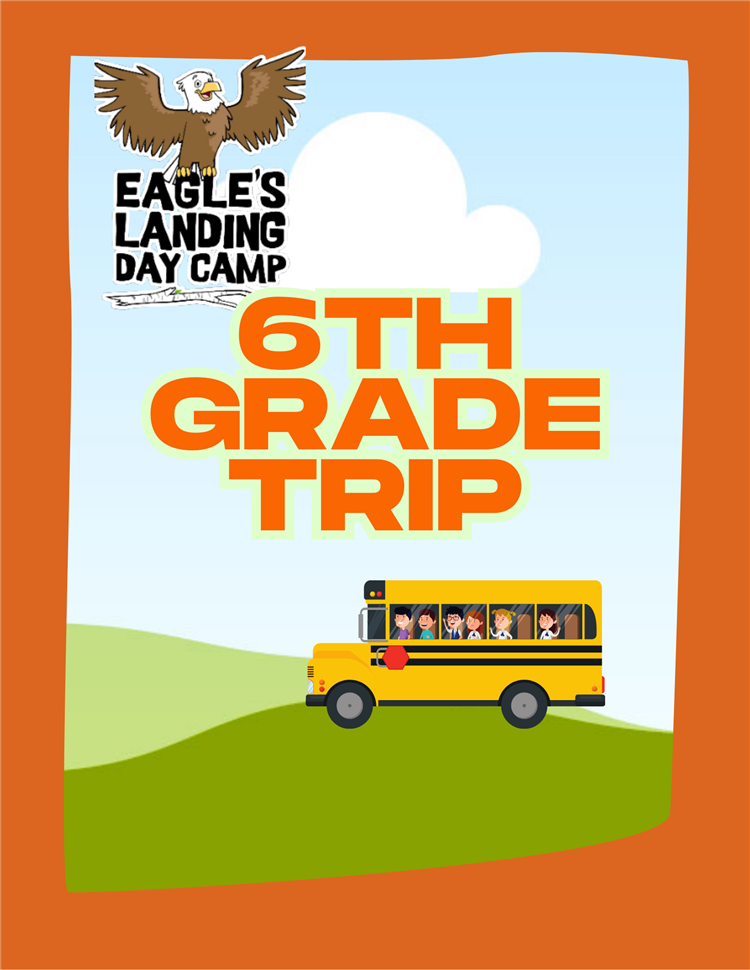  6th Grade Trip